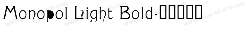 Monopol Light Bold字体转换